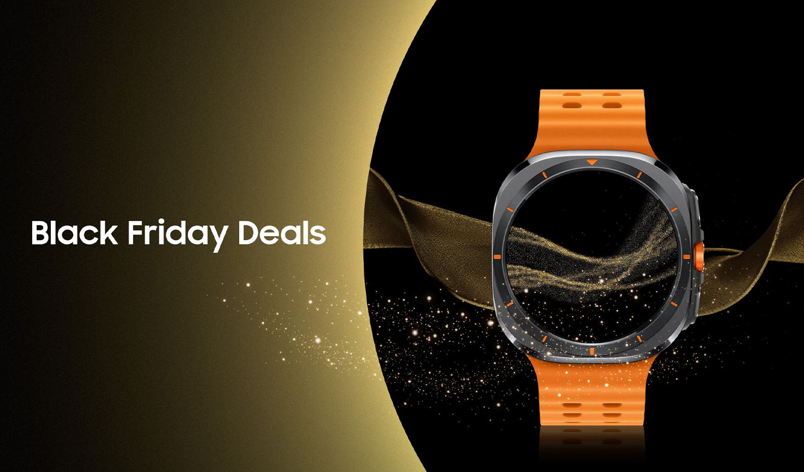 Save £90 on the New Galaxy Watch Ultra* Plus, Get £100-£200 off When You Trade in this Black Friday!**