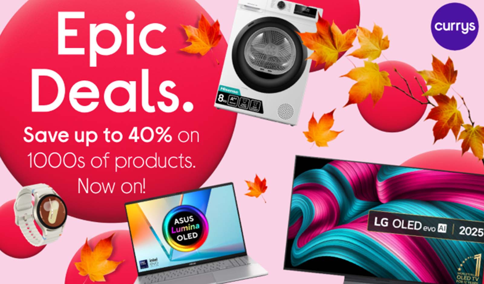 Save Up to 40% on 1000s of Items at Currys