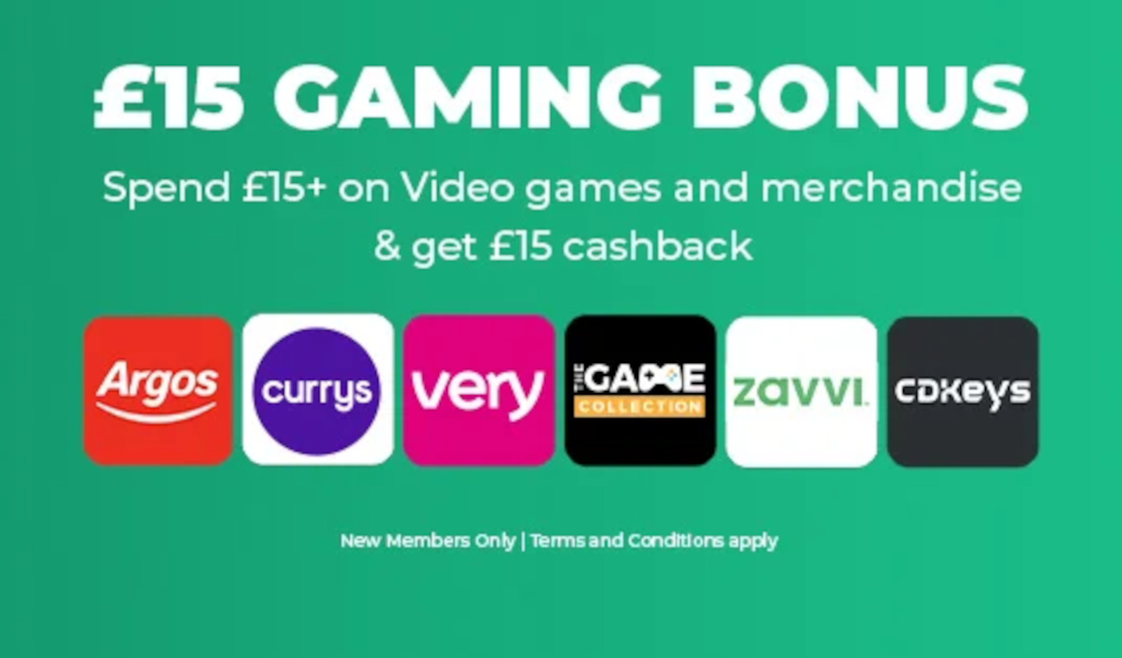 Spend £15+ on Video games and merchandise & get £15 cashback